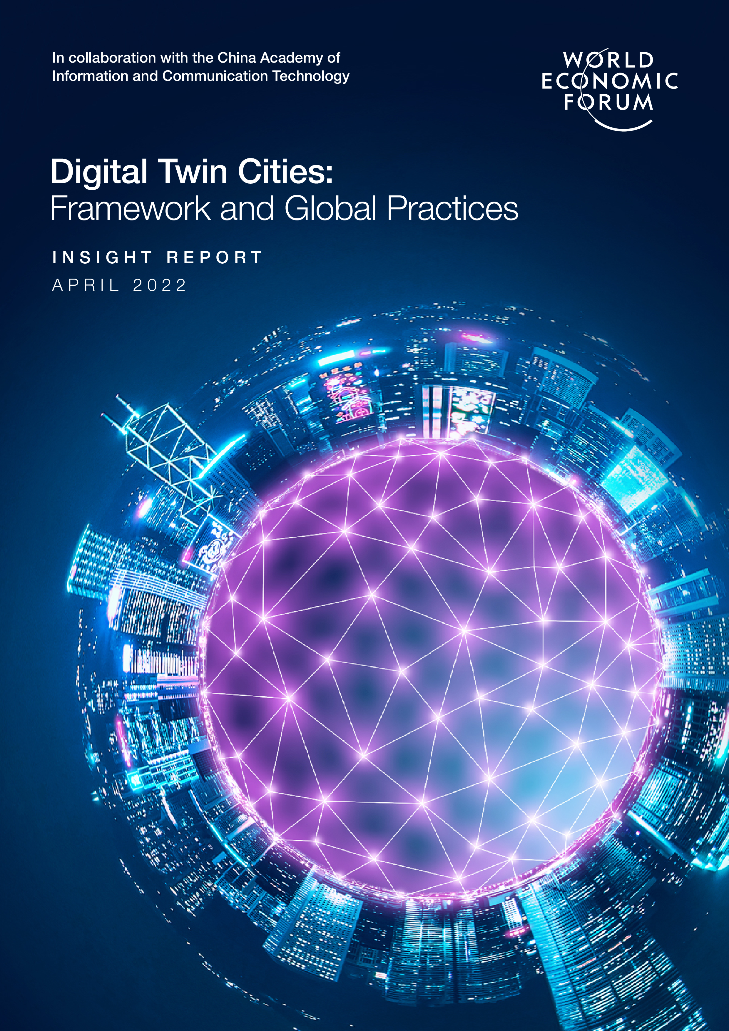 Digital Twin Cities: Framework and Global Practices-洞见研报-行业报告